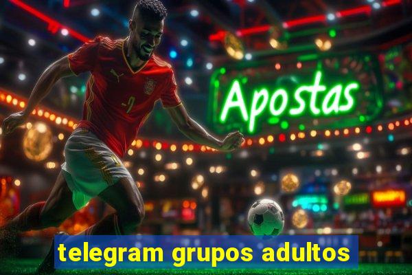 telegram grupos adultos